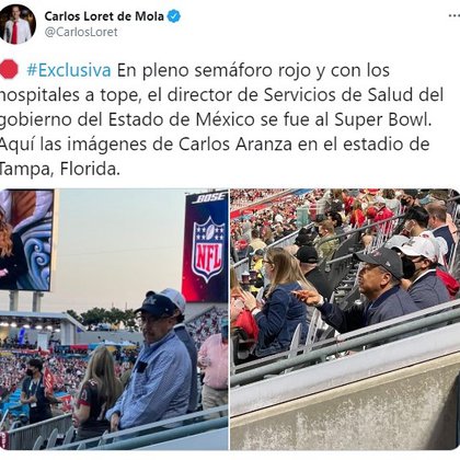 Carlos Loret de Mola reveló que Carlos Aranza asistió al Super Bowl LV (Foto: Twitter/ @CarlosLoret)