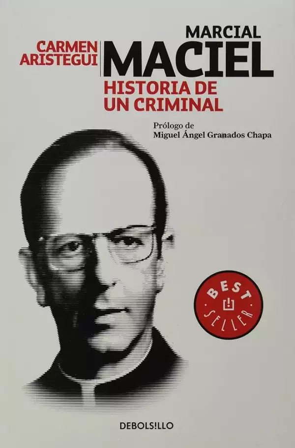 Portada del libro Maciel: historia de un criminal, de Carmen Aristegui. 