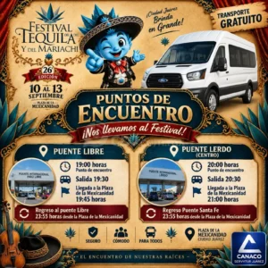 Todo listo para la gran inauguración del Festival del Tequila y del Mariachi en Juárez, transporte gratuito.