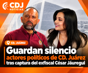 Guardan silencio actores políticos de Cd. Juraez tras captura del exfiscal César Jáuregui